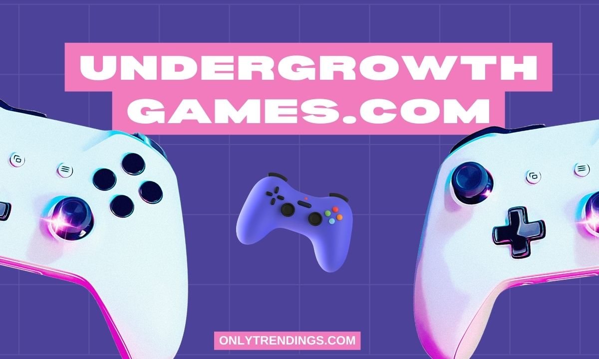 UndergrowthGames.com