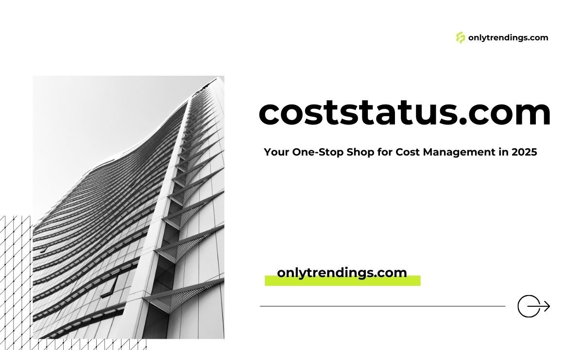 CostStatus.com: Your One-Stop Shop for Cost Management in 2025