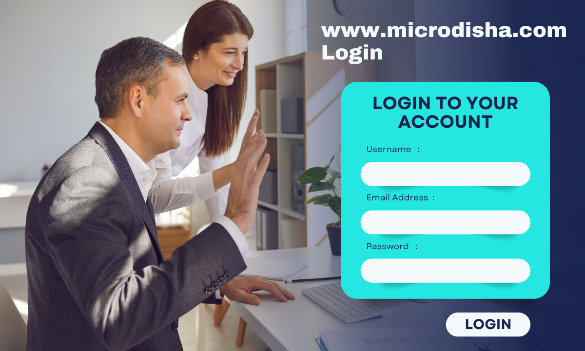 www.microdisha.com Login: Step-by-Step Guide to Managing Your Business Efficiently